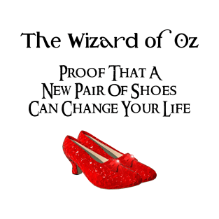 Wizard of Oz New Pair of Shoes T-Shirt