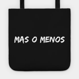 Mas o Menos Tote