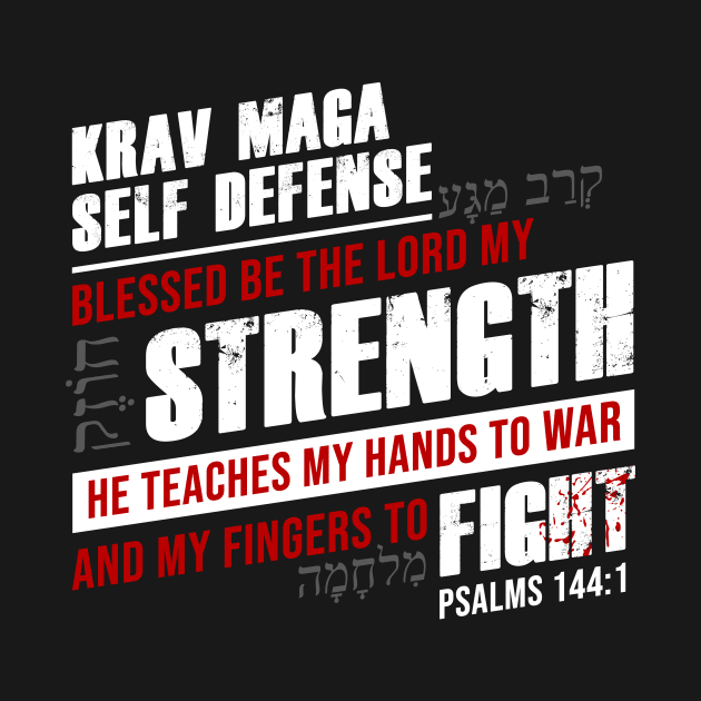 Christian Krav Maga Self-Defense: The LORD Teaches Me to Fight by Destination Christian Faith Designs