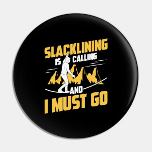 Funny Slacklining Sport Slackline Slackliner Gift Pin