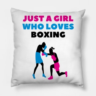 Just a girl who loves boxing Pillow