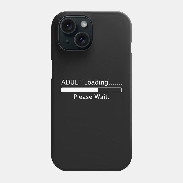 Adult Loading, Please wait (White) Phone Case by Russell102