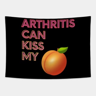 Arthritis Can Kiss My... Tapestry