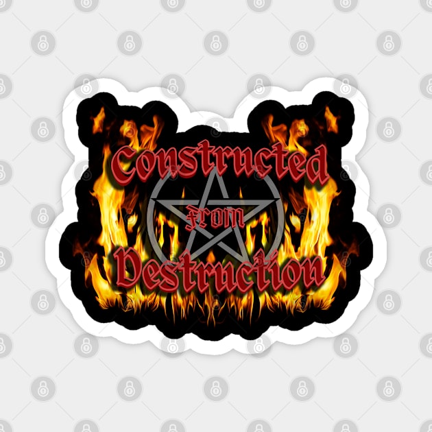 Constructed From Destruction Redux Magnet by Harlequins Bizarre
