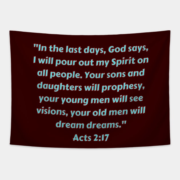 Bible Verse Acts 2:17 Tapestry by Prayingwarrior