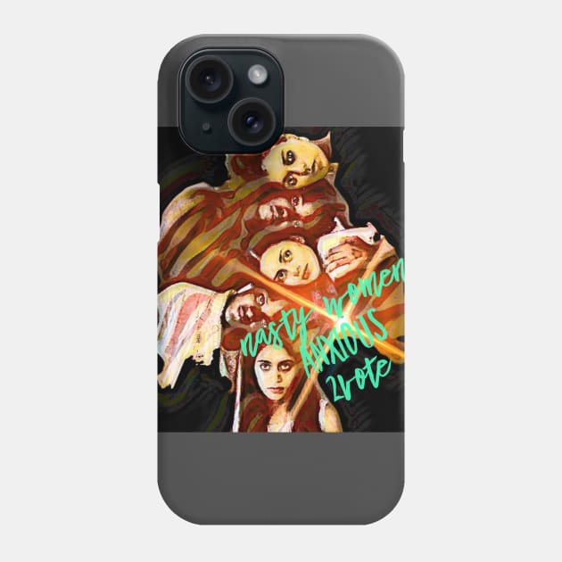 Nasty Women Anxious 2Vote Phone Case by PersianFMts