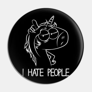 Unicorn I hate People Pin