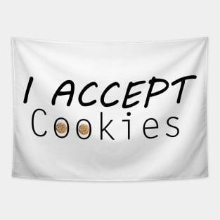 I Accept Cookies Tapestry