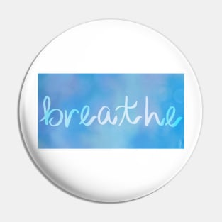 Breathe Pin