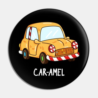 Car-amel Funny Candy Pun Pin