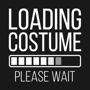 Loading Cosutme Halloween Costume Funny Party Theme Last Minute Scary Clever Outfit T-Shirt