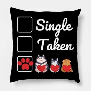 Single Taken Pet owner Pillow