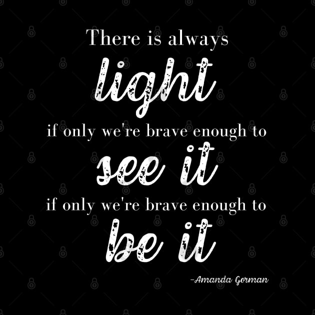 Amanda Gorman Poem There is Always Light by MalibuSun