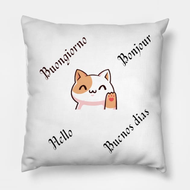 Copie de Bonjour, Buongiorno, Hello, Buenos dias Pillow by houdasagna