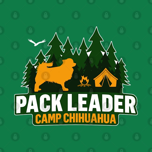 Camp Chihuahua Pack Leader by Rumble Dog Tees