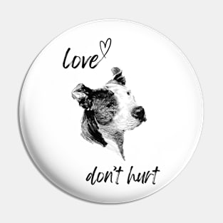 Love Don't Durt Dogs Animals Lovers Pet Parents Pin