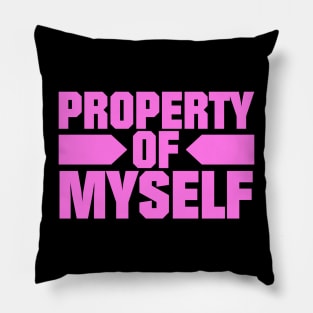 Property of Myself Pillow