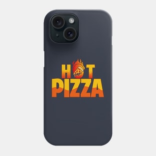 HOT PIZZA Phone Case