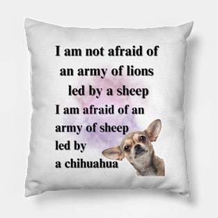 Chihuahua rules! Pillow