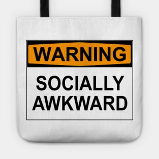 WARNING: SOCIALLY AWKWARD Tote