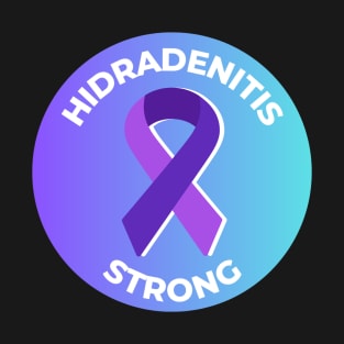 Hidradenitis Strong T-Shirt