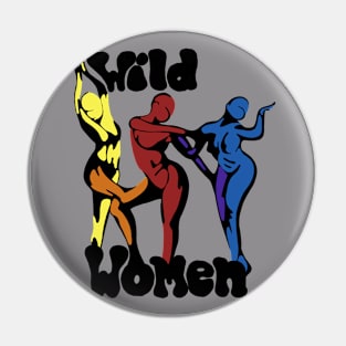 Rainbow Wild Women Pin