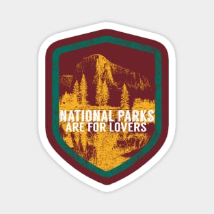 National Parks Are For Lovers Magnet