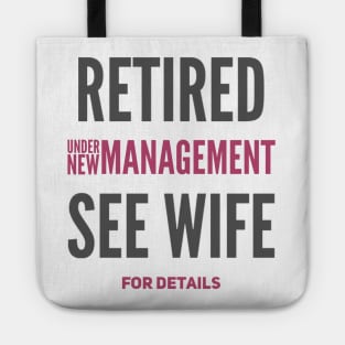 Retired Under new management See wife for details Tote