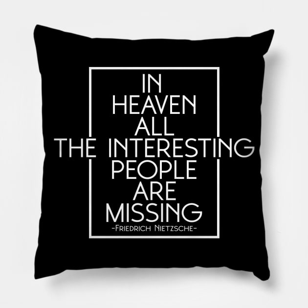 In heaven, all the interesting people are missing Pillow by naraka