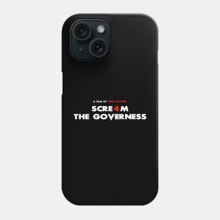 Scream 4 the Governess Phone Case