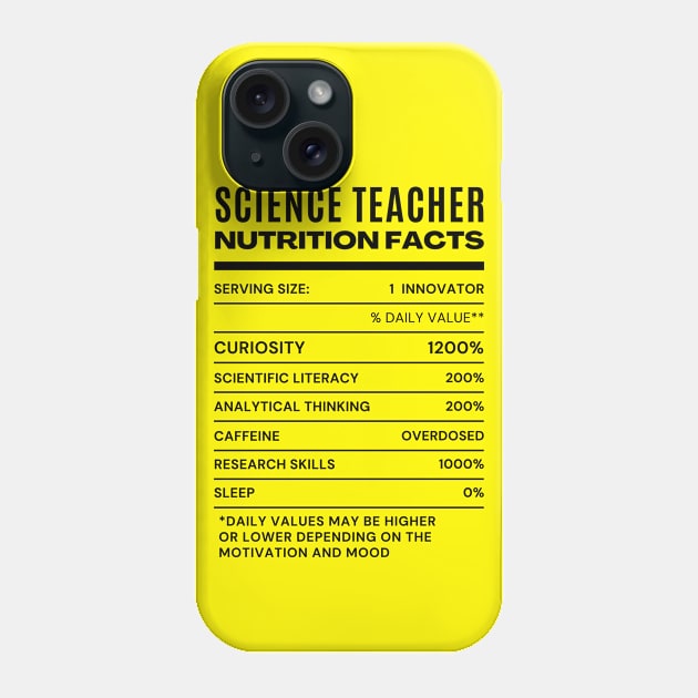 Science Teacher Nutrition Facts Tee Phone Case by Artful Wear