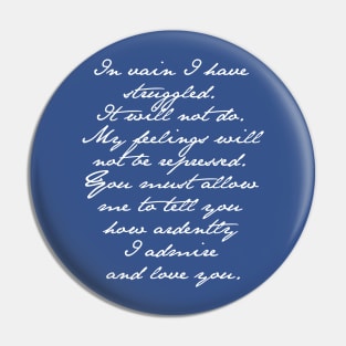 JANE AUSTEN Pride and Prejudice Mr. Darcy Engagement Speech T-Shirt Pin