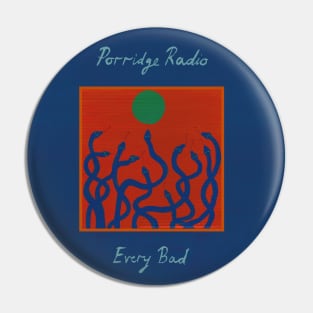 Porridge Radio - Every Bad Tracklist Album Pin