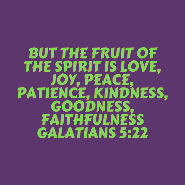 Bible Verse Galatians 5:22 by Prayingwarrior