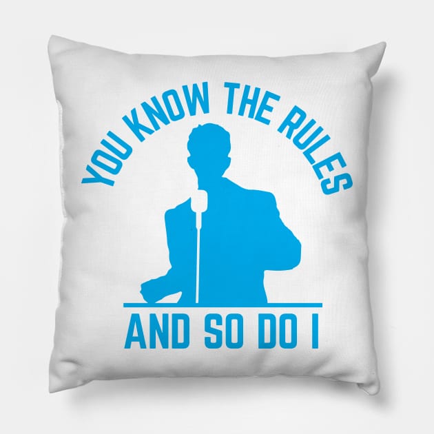 You Know The Rules And So Do I, Rick Astley, Blue Pillow by CornerCacti