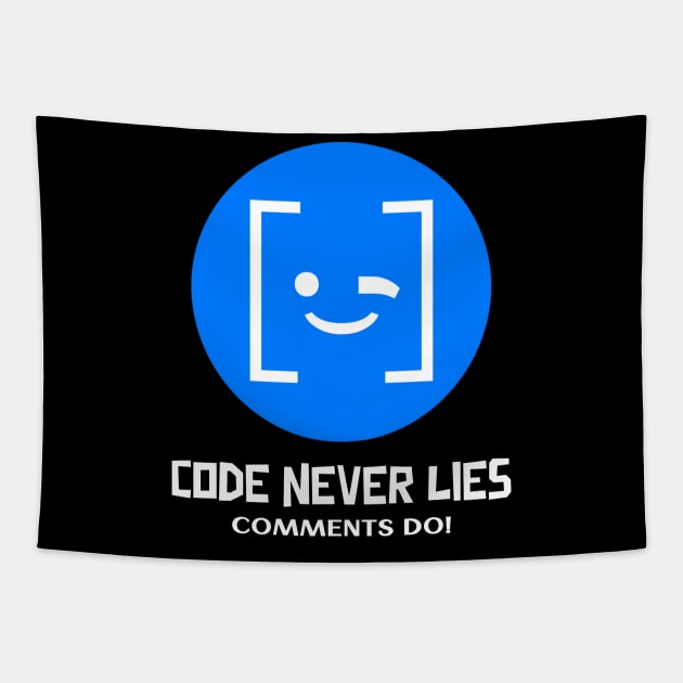 Coder's Motto - Code Never Lies - Comments Do! Tapestry by Cyber Club Tees