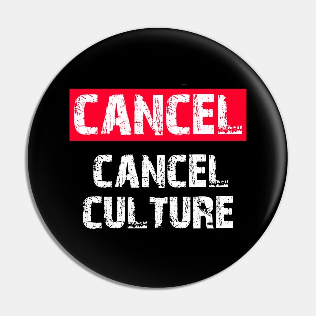 cancel Culture Pin by BethTheKilljoy