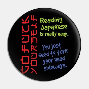 'Reading Japanese Is Really Easy' Cool Japanese Kanji Pin
