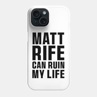 Matt Rife Can Ruin My Life Funny Quote, Trendy Summer Phone Case