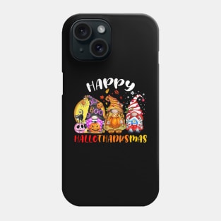 Happy Hallothanksmas Gnomes Halloween Thanksgiving Christmas Phone Case