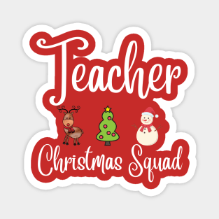 Teacher Christmas Squad Magnet