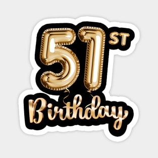 51st Birthday Gifts - Party Balloons Gold Magnet