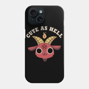 Cute As Hell Phone Case