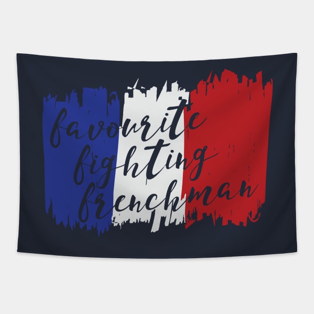 Favourite Fighting Frenchman Tapestry by savvymavvy