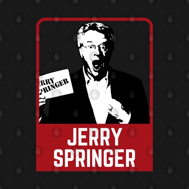 Jerry springer ~~~ 70s retro by BobyOzzy