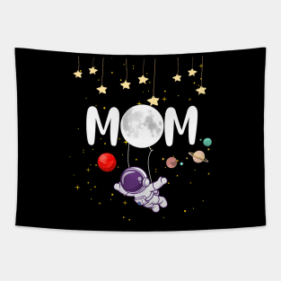 Cute Mom Space Astronaut Mama  Mother's Day Woman Tapestry