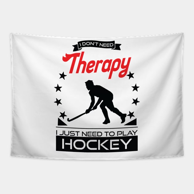 Hockey - Better Than Therapy Gift For Hockey Players Tapestry by OceanRadar