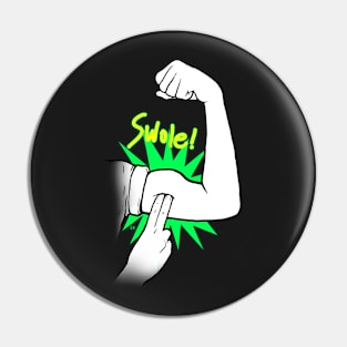 Swole! Pin