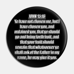 Bible Verse John 15:16 (KJV) Pin