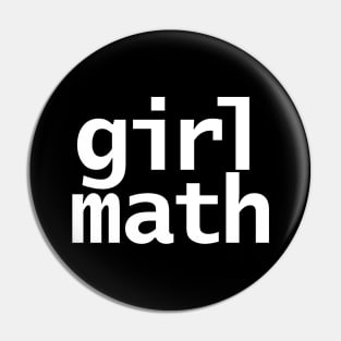 Girl Math Pin